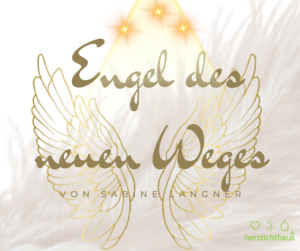 Engel des neuen Weges