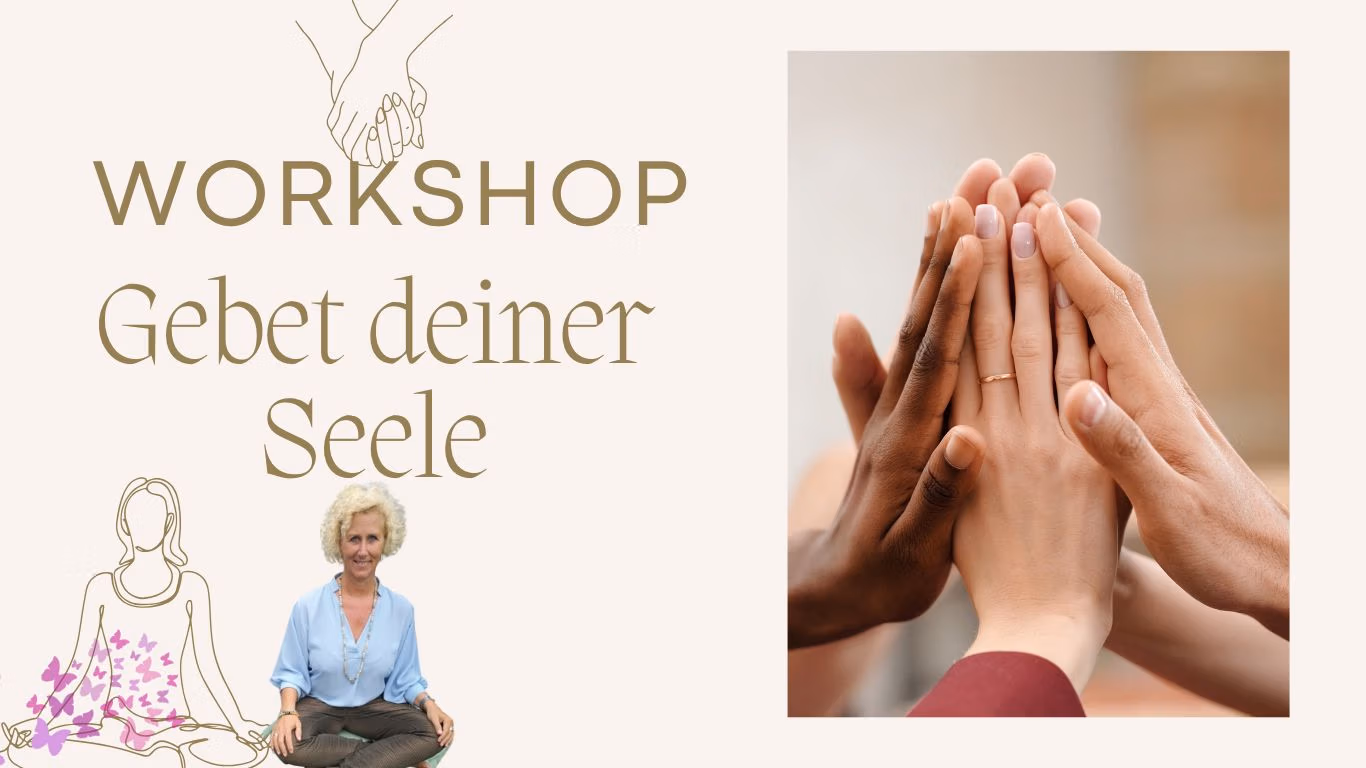Workshop Gebet deiner Seele